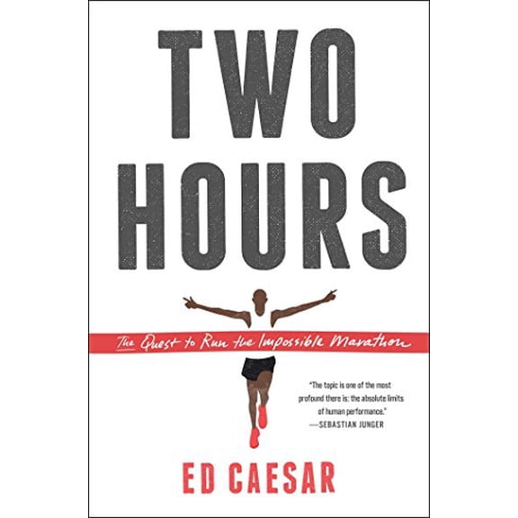 Pre-Owned Two Hours: The Quest to Run the Impossible Marathon (Hardcover) 145168584X 9781451685848