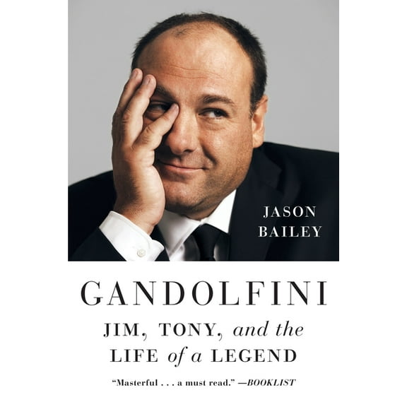 Gandolfini: Jim, Tony, and the Life of a Legend, (Paperback)