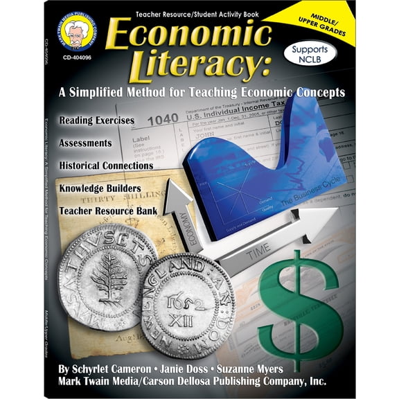 Pre-Owned Economic Literacy, Grades 6 - 12: A Simplified Method for Teaching Economic Concepts (Paperback) 1580374700 9781580374705