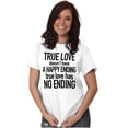 thumbnail image 5 of True Love Quote Cute Valentines Day Women's Graphic T Shirt Tees Brisco Brands S, 5 of 5