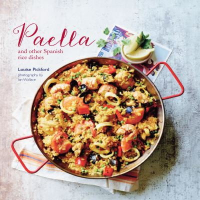 Pre-Owned Paella : And Other Spanish Rice Dishes (Hardcover) 9781849756099