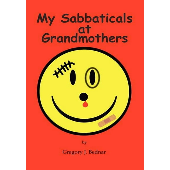 My Sabbaticals At Grandmothers (Hardcover)