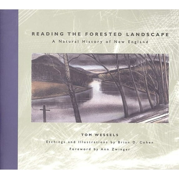 Pre-Owned Reading the Forested Landscape: A Natural History of New England (Hardcover) 0881503789 9780881503784