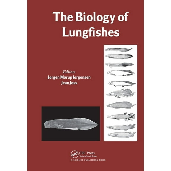 The Biology of Lungfishes, (Hardcover)