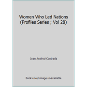 Women Who Led Nations (Profiles Series ; Vol 28) [Hardcover - Used]