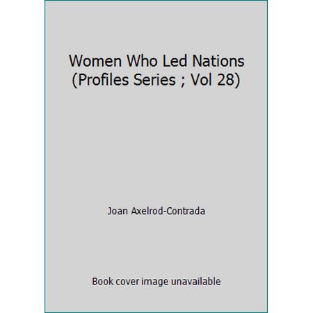 Women Who Led Nations (Profiles Series ; Vol 28) [Hardcover - Used]