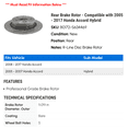 thumbnail image 2 of Rear Brake Rotor - Compatible with 2005 - 2017 Honda Accord Hybrid 2006 2007 2008 2009 2010 2011 2012 2013 2014 2015 2016, 2 of 2