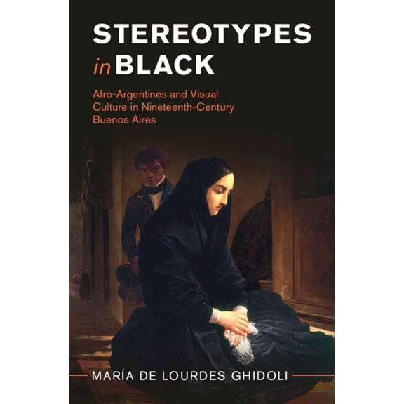 Afro-Latin America Stereotypes in Black, (Hardcover)