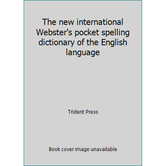 Pre-Owned The new international Webster's pocket spelling dictionary of the English language (Hardcover) 1888777184 9781888777185