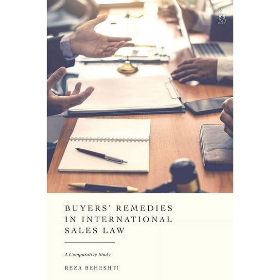 Buyers' Remedies in International Sales Law: A Comparative Study, (Paperback)