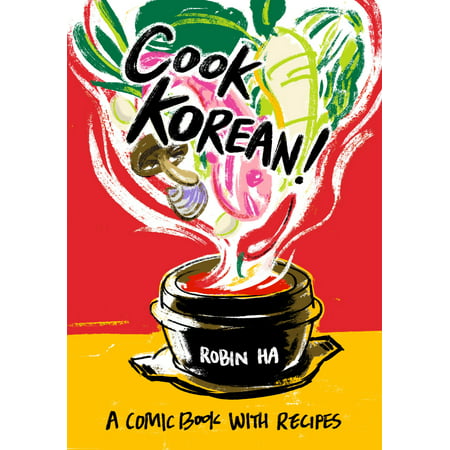Cook Korean! : A Comic Book with Recipes (Best Korean Kimchi Recipe)
