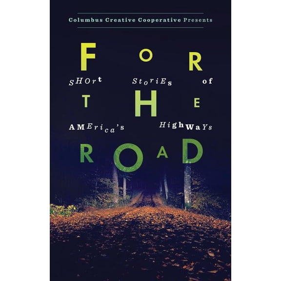 For the Road: Short Stories of America's Highways, (Paperback)