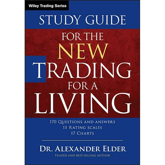 Wiley Trading Study Guide for the New Trading for a Living, Book 606, (Paperback)