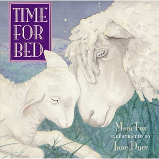 Mem Fox, Time for Bed, Hardcover, 32 pages, Sleepy Baby Animals