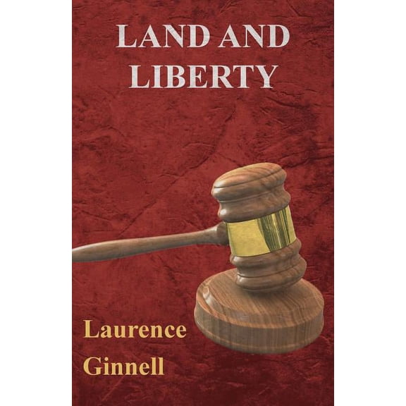 Land and Liberty (Paperback)