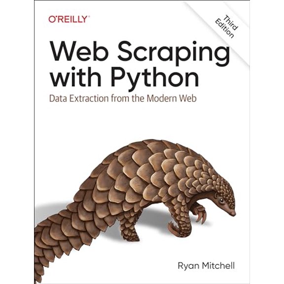 Pre-Owned Web Scraping with Python: Data Extraction from the Modern Web, 9781098145354, 1098145356, Paperback, 3 edition