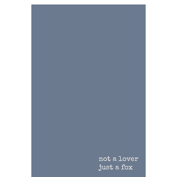 Not a lover, just a fox, (Paperback)