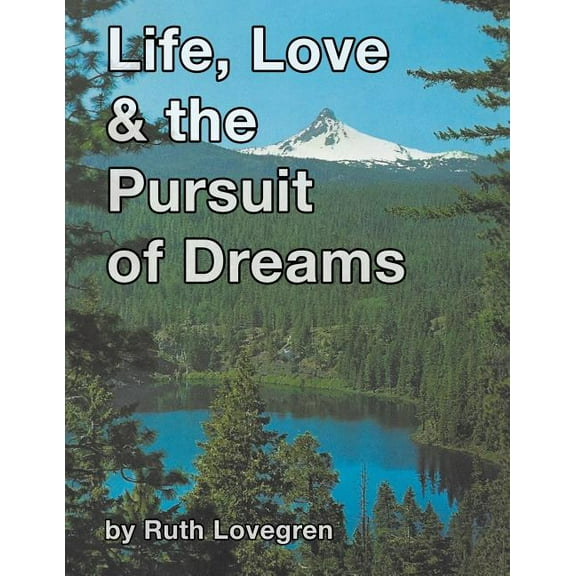 Life, Love & the Pursuit of Dreams (Paperback)