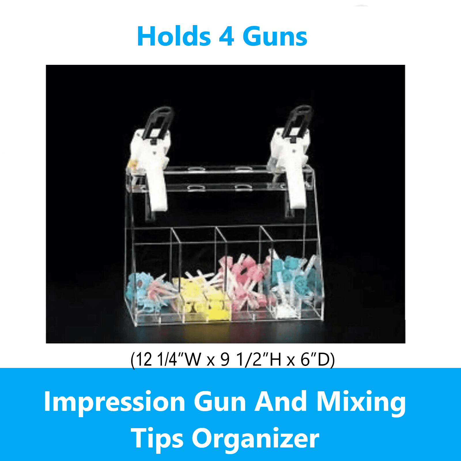 Dental ACRYLIC IMPRESSION FOUR GUNS ORGANIZER Holds 4 Guns