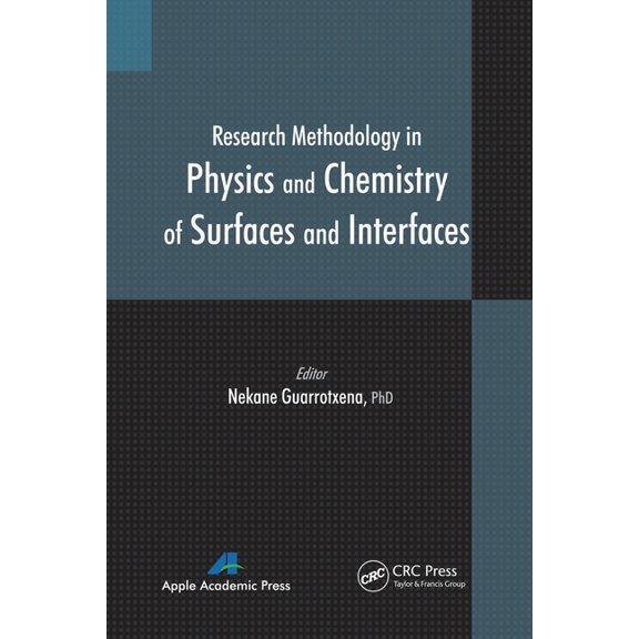 Research Methodology in Physics and Chemistry of Surfaces and Interfaces, (Paperback)