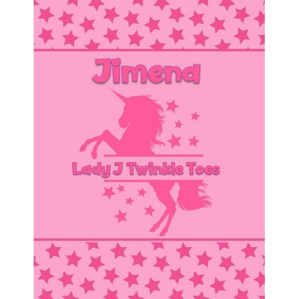Jimena Lady J Twinkle Toes : Personalized Draw & Write Book with Her Unicorn Name - Word/Vocabulary List Included for Story Writing (Paperback) Jimena Lady J Twinkle Toes : Personalized Draw & Write Book with Her Unicorn Name - Word/Vocabulary List Included for Story Writing (Paperback)