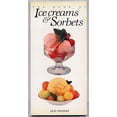 thumbnail image 1 of Pre-Owned The Book of Ice Cream and Sorbets (Paperback) 0895865033 9780895865038, 1 of 1