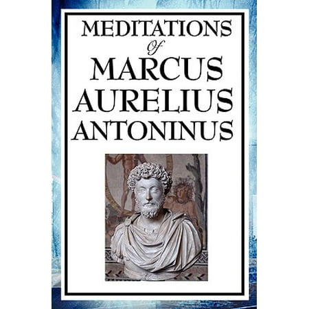 Meditations of Marcus Aurelius Antoninus