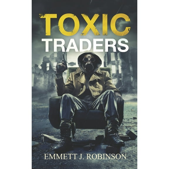 Toxic Traders (Paperback)