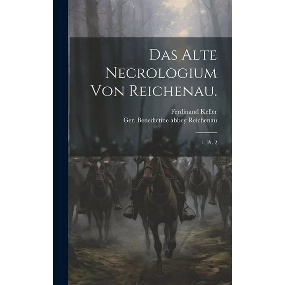 Das alte Necrologium von Reichenau. (Hardcover)