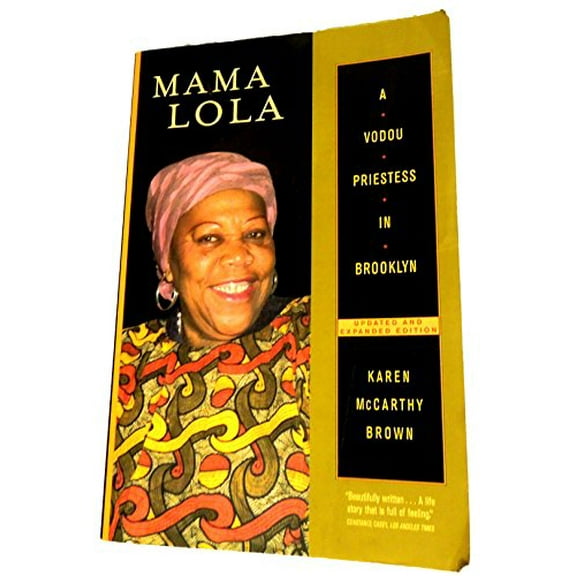 Pre-Owned Mama Lola: A Vodoo Priestess in Brooklyn (Paperback) 0520224752 9780520224759