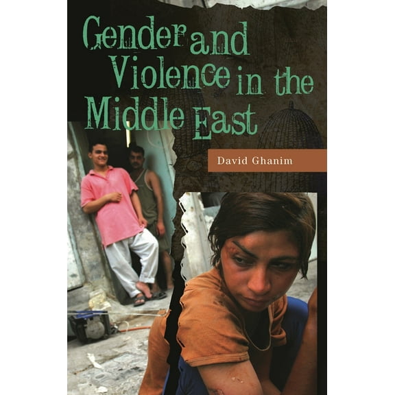 Gender and Violence in the Middle East, (Hardcover)