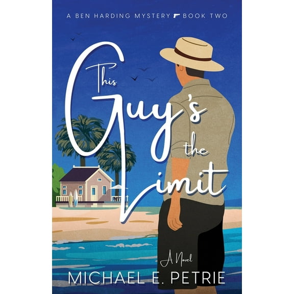 A Ben Harding Mystery This Guy's The Limit, Book 2, (Paperback)