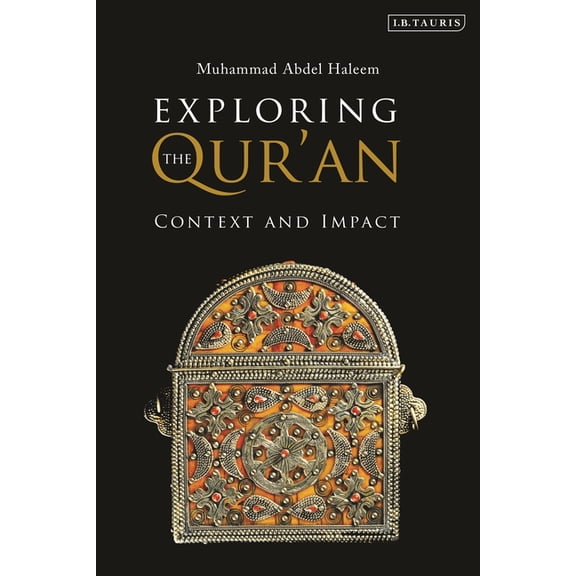 Exploring the Qur'an: Context and Impact, (Paperback)