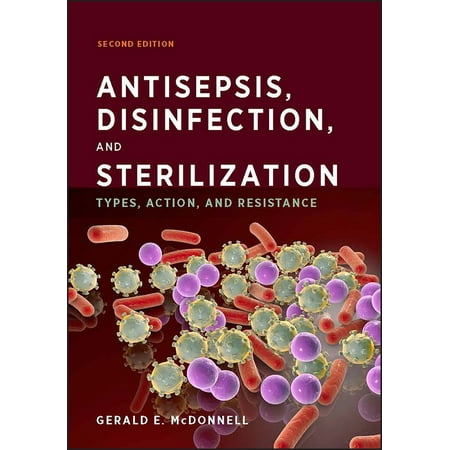 UPC: 9781555819675 | ASM Books: Antisepsis  Disinfection  and Sterilization: Types  Action  and Resistance (Hardcover)