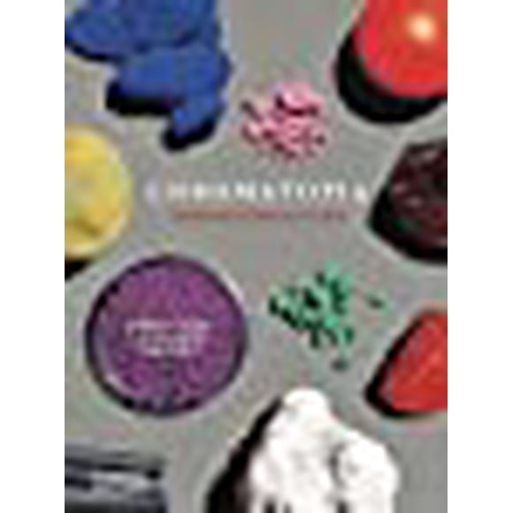 Chromatopia: An Illustrated History of Color