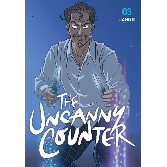 The Uncanny Counter The Uncanny Counter, Vol. 3, Book 3, (Paperback)