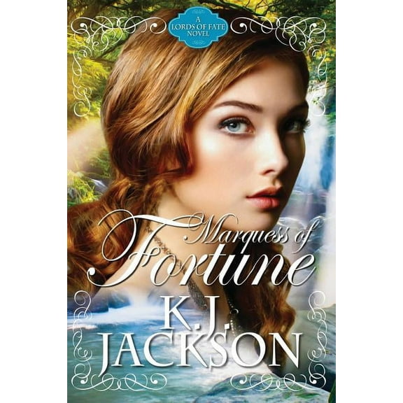 Marquess of Fortune: A Lords of Fate Novel (Paperback) by K J Jackson