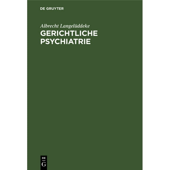 Gerichtliche Psychiatrie, (Hardcover)