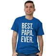 thumbnail image 3 of Best Papa Ever Fathers Day Gift Men's Big & Tall Crewneck Graphic Tee Brisco Brands 4X, 3 of 5