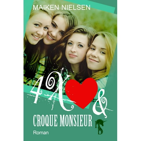 4x Herz und Croque Monsieur - eBook (Best Croque Monsieur In Paris)