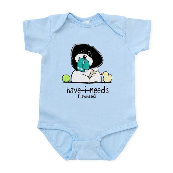 CafePress - Have I Needs Havanese Body Suit - Baby Light Bodysuit, Size Newborn - 24 Months