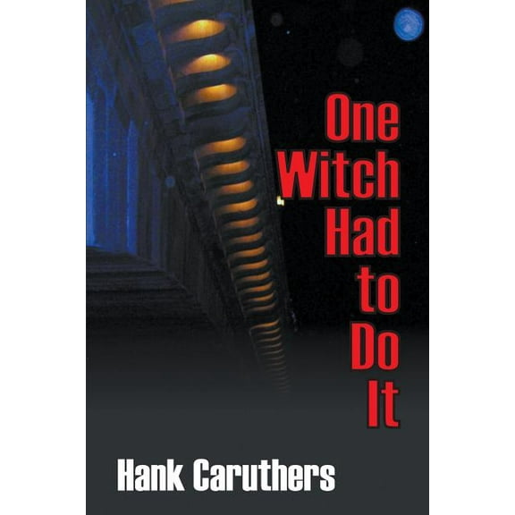 One Witch Had to Do It, (Paperback)