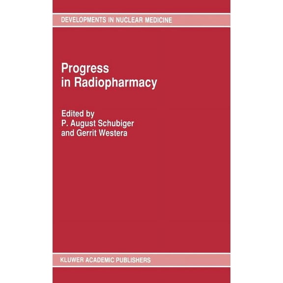 Developments in Nuclear Medicine Progress in Radiopharmacy, Book 22, (Hardcover)