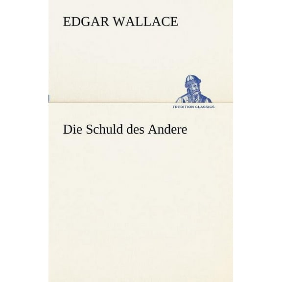 Die Schuld Des Andere (Paperback)