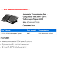 thumbnail image 2 of Automatic Transmission Pan - Compatible with 2009 - 2016 Volkswagen Tiguan AWD 2010 2011 2012 2013 2014 2015, 2 of 2