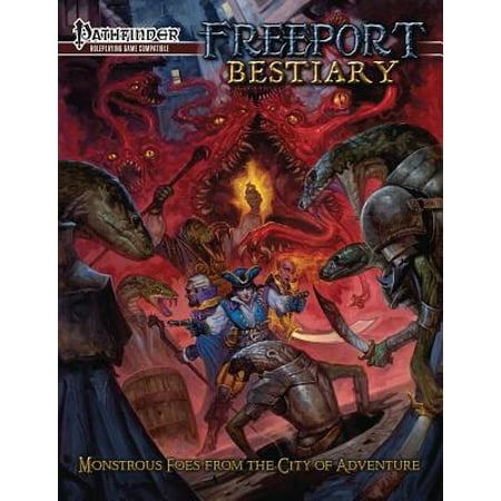 Freeport Bestiary : A Sourcebook for the Pathfinder Roleplaying (Best Mmo For Roleplaying)