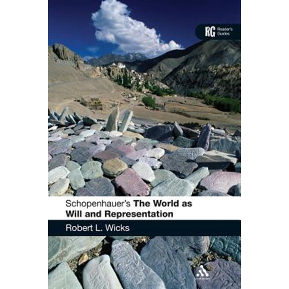 Pre-Owned Reader's Guides: Schopenhauer's 'The World as Will and Representation': A Reader's Guide (Paperback)