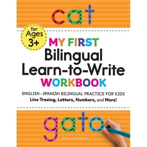 My First Preschool Skills Workbooks: My First Bilingual Learn-To-Write Workbook: English - Spanish Bilingual Practice for Kids (Hardcover)