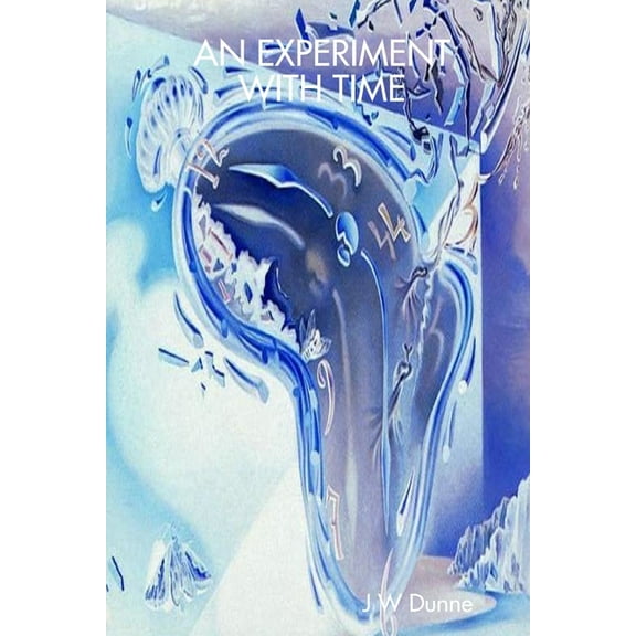 An Experiment with Time (Paperback)