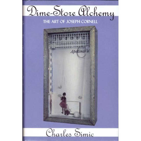 Pre-Owned Dime-Store Alchemy: The Art of Joseph Cornell (Hardcover) 0880013036 9780880013031